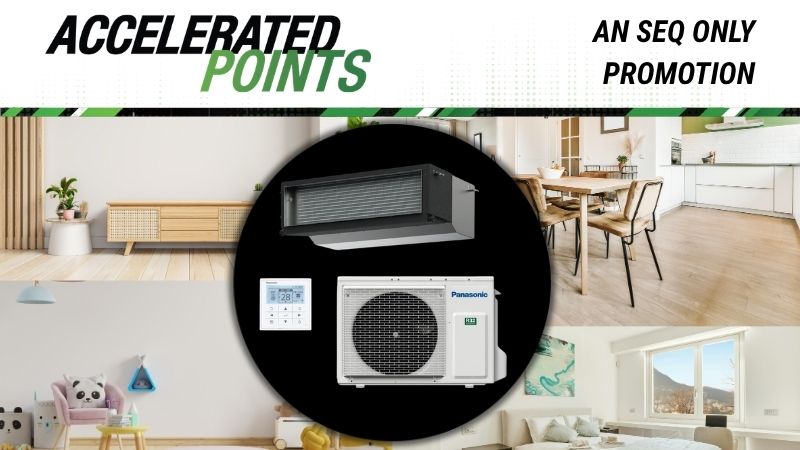 Panasonic Ducted Systems – Earn 15,000 HVACR Rewards Points Per System